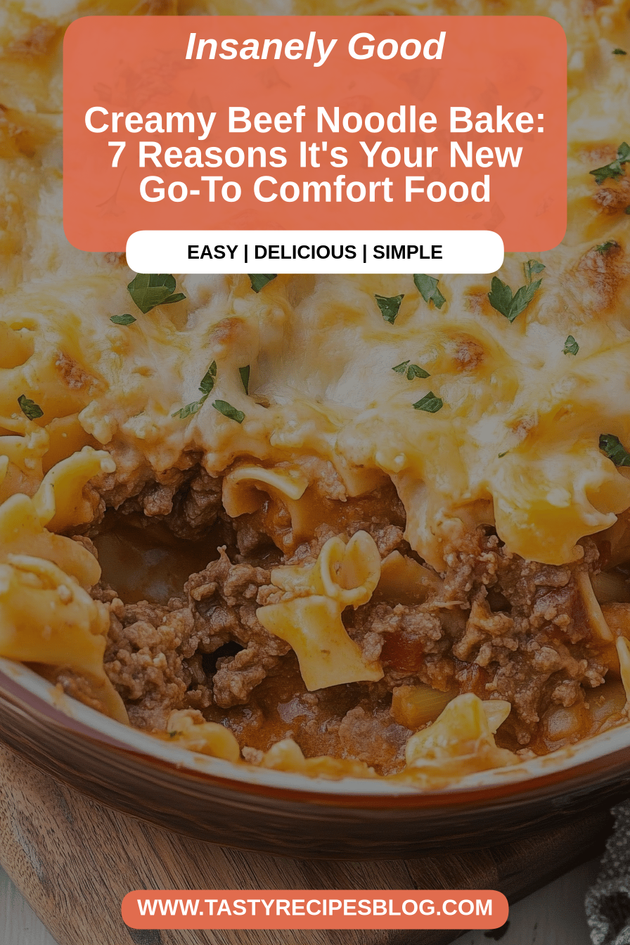 Creamy Beef Noodle Bake final dish beautifully presented and ready to serve
